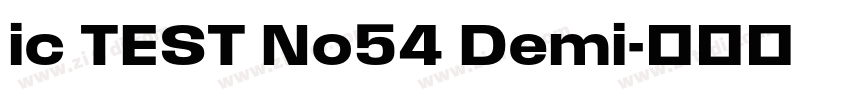 ic TEST No54 Demi字体转换
